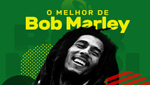 Vagalume.FM – O Melhor de Bob Marley